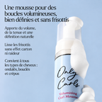 Mousse Volumatrice Boucles Only Curls – Volumising Curl Mousse (200 ml)